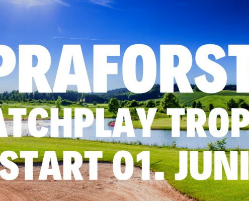 Golfclub Praforst Matchplay Trophy