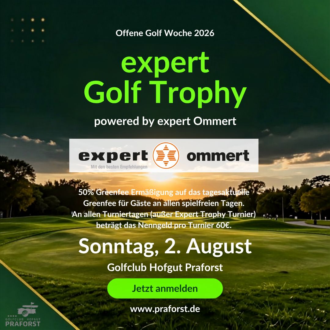 Offene Golfwoche August 2026 im Golfclub Praforst - expert Trophy Turnier